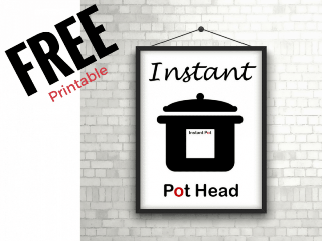 Free 8x10 Instant Pot Head Printable ⋆ by Pink