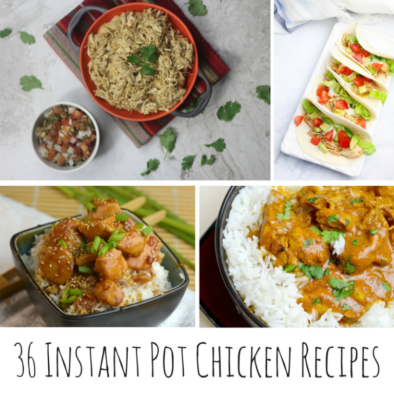 36 Instant Pot Chicken Recipes