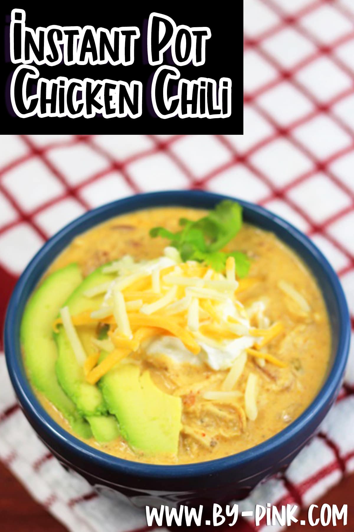 Instant Pot White Chicken Chili Recipe ⋆ by Pink