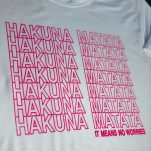 shirt that says hakuna matata made with cricut incredible ink pens