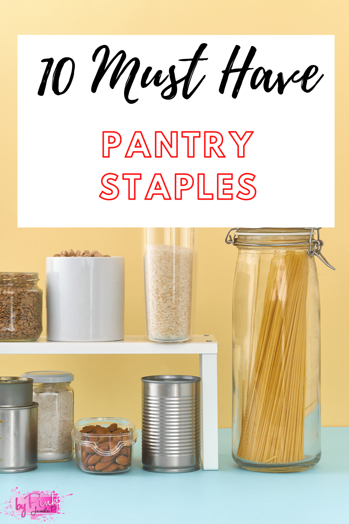 Pantry Staples You Should Always Have In Your Home ⋆ by Pink
