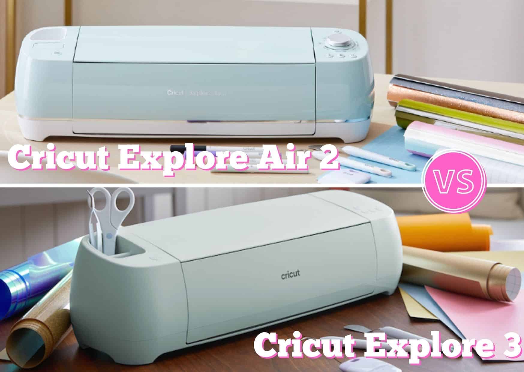 Explore Air 2 vs Cricut Explore 3: Which Is Right For Me? - Color Me Crafty